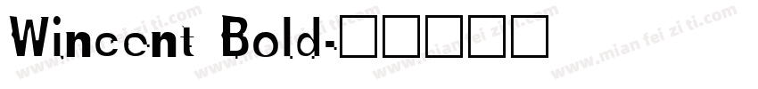 Wincent Bold字体转换